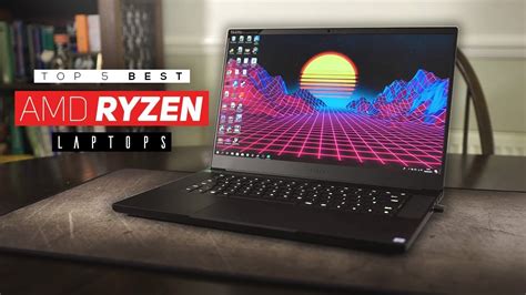 Top 5 Best AMD Ryzen Laptops! - The Performance Kings! - YouTube