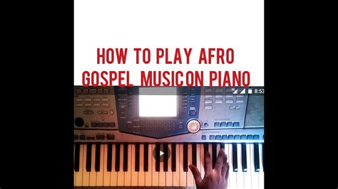 How to play Afro gospel music on the piano - YouTube