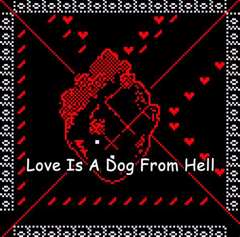 Love is a dog from hell by Rebekah.o.o