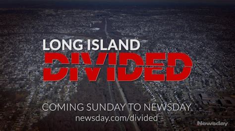 Coming Sunday: Long Island Divided - Newsday