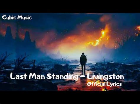 Livingston - Last Man Standing (Official Lyrics) - YouTube