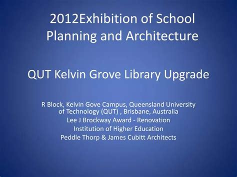 PPT - QUT Kelvin Grove Library Upgrade PowerPoint Presentation, free ...