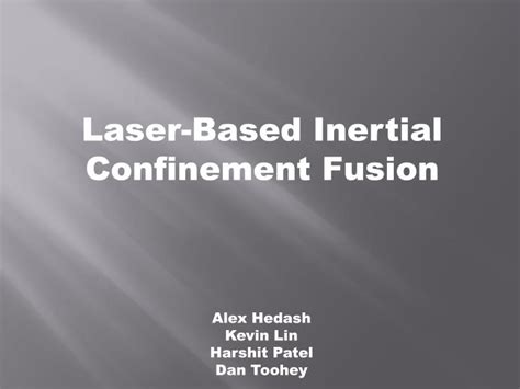 PPT - Laser-Based Inertial Confinement Fusion PowerPoint Presentation, free download - ID:2753017