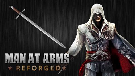 Man at Arms: Reforged Builds a Real-Life Version of Ezio's Sword of Altaïr From Assassin's Creed