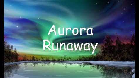 Aurora - Runaway (Lyrics) - YouTube