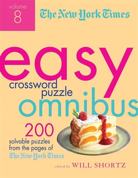 The New York Times Easy Crossword Puzzle Omnibus Volume 8 | The New York Times | Macmillan