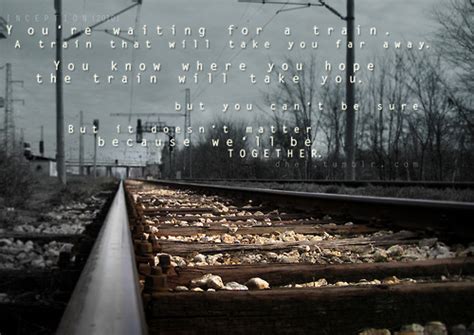 Train Journeys: Train Journey Quotes