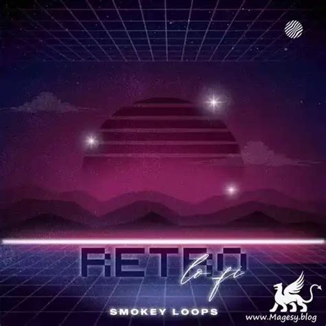 Download Smokey Loops Retro Lo-Fi WAV-FANTASTiC MaGeSY ®™⭐