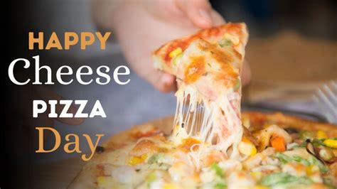 National Cheese Pizza Day - September 5, 2023 - Happy Days 365