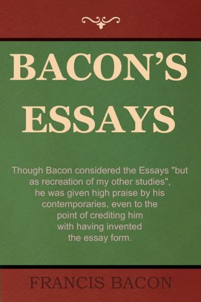 Bacon's Essays by Francis Bacon, Paperback | Barnes & Noble®