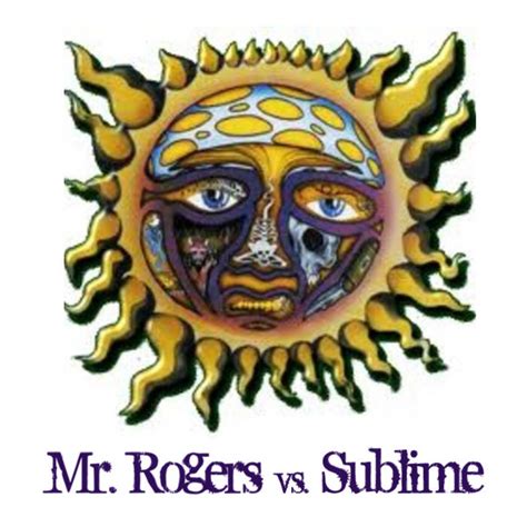 Sublime - Santeria (Mr. Rogers remix) | Mr. Rogers