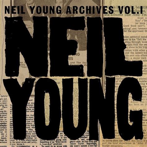 Album Review: Neil Young Archives, Vol. 1: 1963 1972