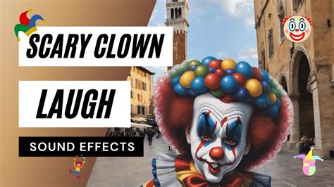 Clown Laugh Sound Effects - scary 🤡 clown laughing sound | horror clown sound effect - YouTube