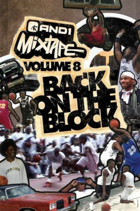 AND1 Mixtape Vol. 8: Back on the Block (2005) - Watch Online | FLIXANO