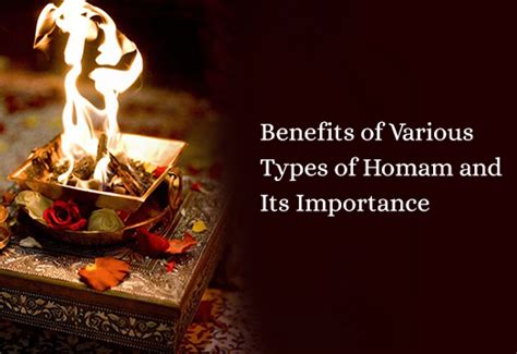 Benefits of Various Types of Homam and Its Importance