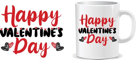 Happy valentine's day Valentine Day Mug design vector 14730699 Vector ...