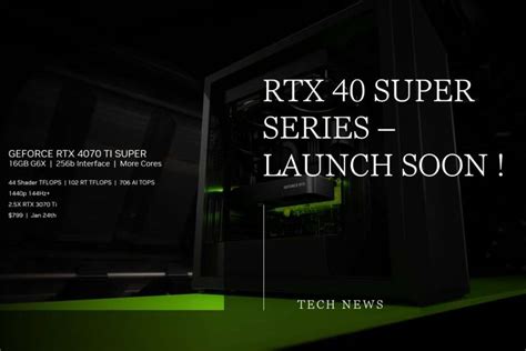 RTX 40 Super - WareData | Tech enthusiast