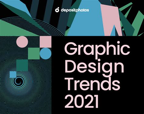 Graphic Design Trends 2021 [Infographic] - Depositphotos Blog