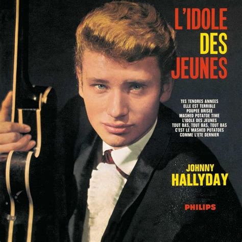 Johnny Hallyday - L’Idole Des Jeunes Lyrics and Tracklist | Genius