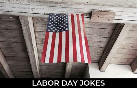 56+ Labor Day Jokes And Funny Puns - JokoJokes