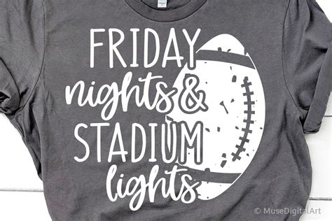 Friday Nights & Stadium Lights Svg, Football Shirt Svg File (853257 ...