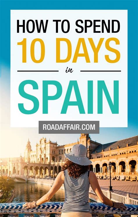 10 Days in Spain: The Perfect Spain Itinerary - Road Affair | Spain itinerary, Spain travel ...