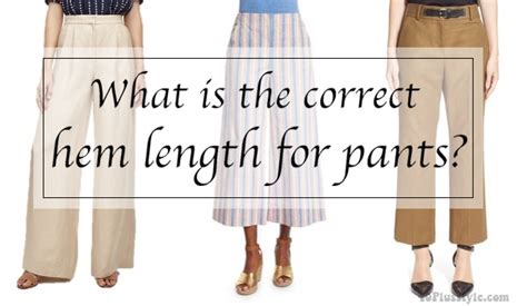 What is the correct hem length for pants?