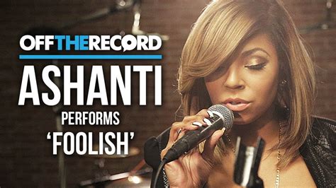 Ashanti Performs "Foolish"- Off The Record - YouTube