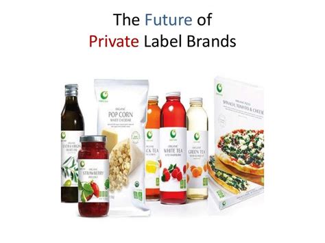 The Future of Private Label Brands