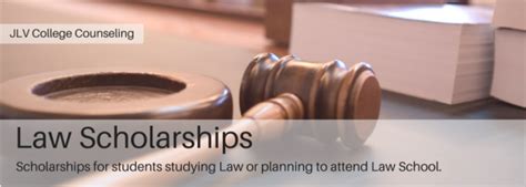 Law Scholarships | JLV College Counseling