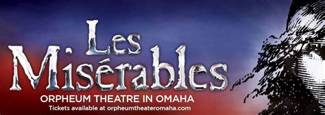 Les Miserables Tickets | Orpheum Theatre in Omaha