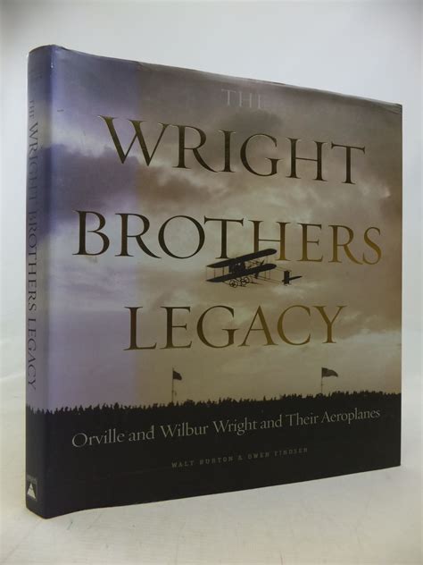 Stella & Rose's Books : THE WRIGHT BROTHERS LEGACY Written By Walt Burton; Owen Findsen, STOCK ...