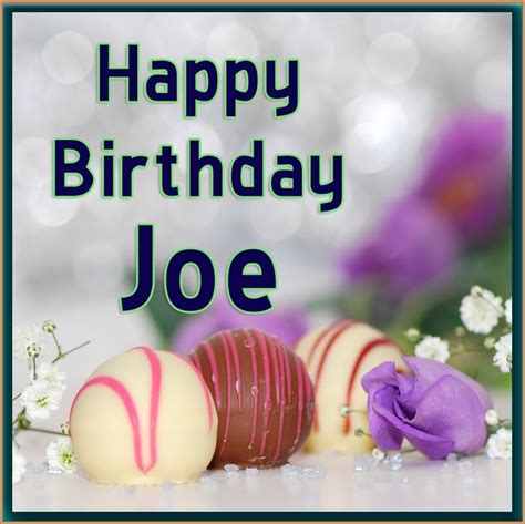 Happy Birthday Joe - AZBirthdayWishes.com