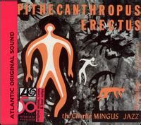 Exploring the Evolution of Jazz: Charles Mingus’ “Pithecanthropus Erectus” – Jazz Daily