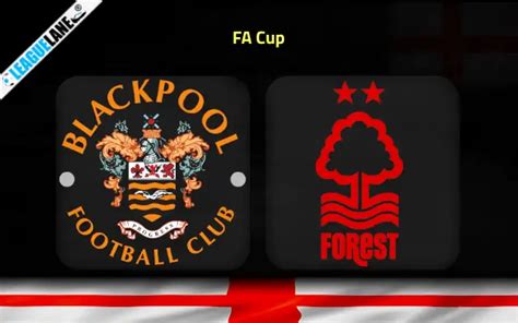 Blackpool vs Nottingham Forest Prediction, Tips & Match Preview