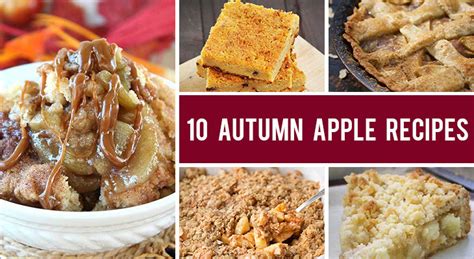 10 Delicious Autumn Apple Recipes for Fall - Gourmandelle