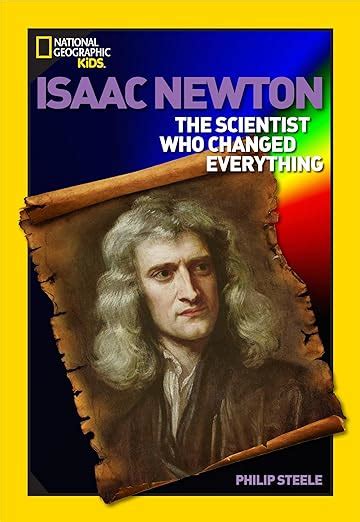 World History Biographies: Isaac Newton: The Scientist Who Changed Everything (National ...