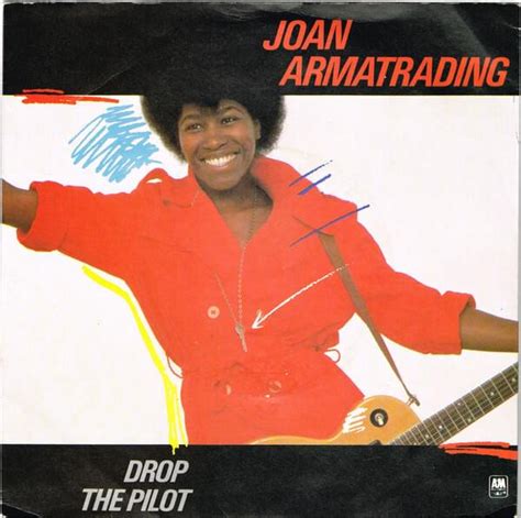 Joan Armatrading – Drop the Pilot Lyrics | Genius Lyrics