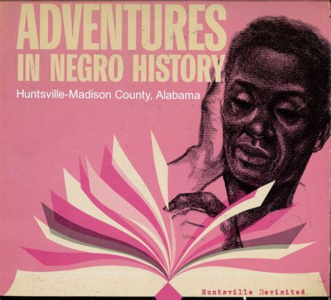 Negro History of Huntsville-Madison County, Alabama | Huntsville AL