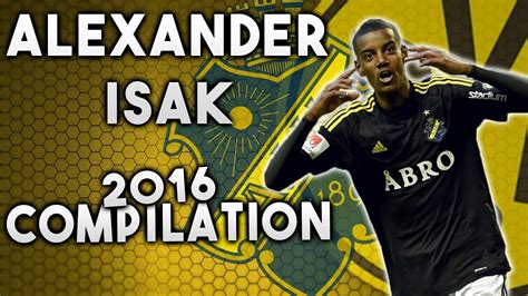 ALEXANDER ISAK | Goals & Highlights | 2016 - YouTube