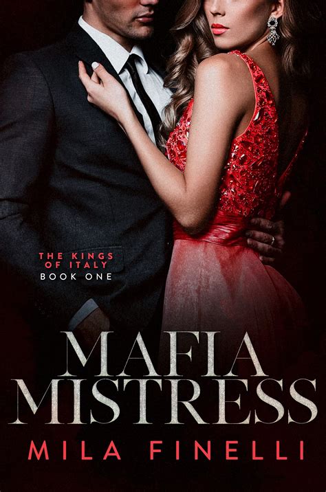 Mafia Mistress (The Kings of Italy, #1) by Mila Finelli | Goodreads