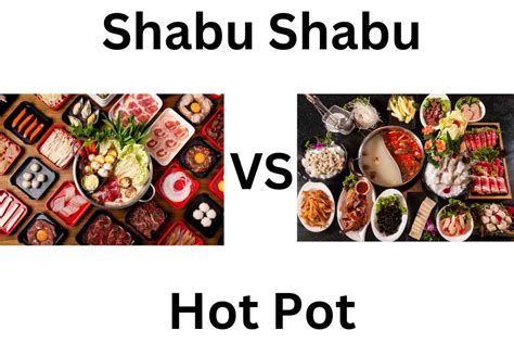 Shabu Shabu vs Hot Pot: The 4 Differences You Need To Know