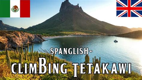 Climbing Tetakawi | Subiendo el Tetakawi - YouTube