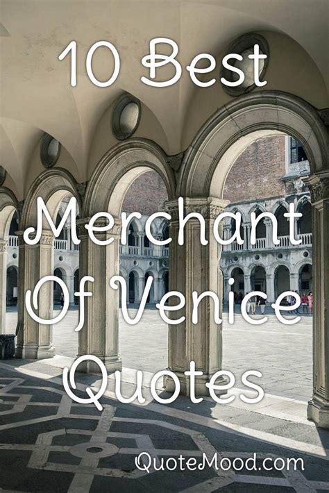 10 Most Inspiring Merchant Of Venice Quotes in 2020 | Venice quotes, Merchants, The merchant of ...