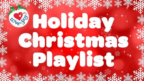 Christmas Holiday Playlist | Christmas Songs and Carols - YouTube