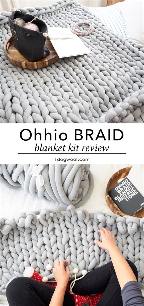 Ohhio Braid Blanket DIY Kit Review - One Dog Woof