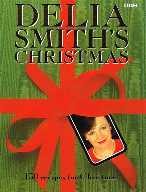 Delia Smith's Christmas: Amazon.co.uk: Smith, Delia: 9780563370642: Books