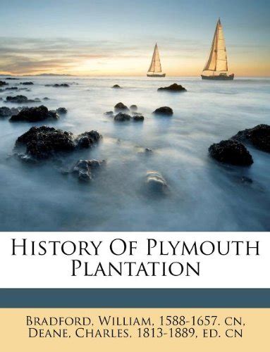 History Of Plymouth Plantation: 9781175675903 - AbeBooks