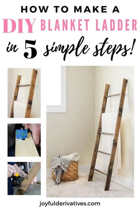 How to Make a Blanket Ladder for $25! - Joyful Derivatives