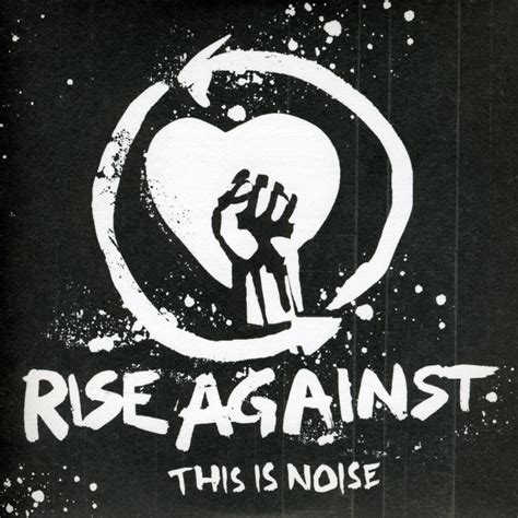 Rise Against - This Is Noise - EP Lyrics and Tracklist | Genius